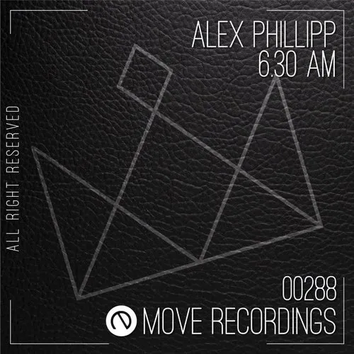 Alex Phillipp - 6.30 AM [MOV0288]