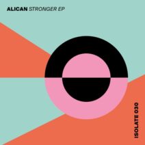Alican, Soner Ince - Stronger [ISO030]