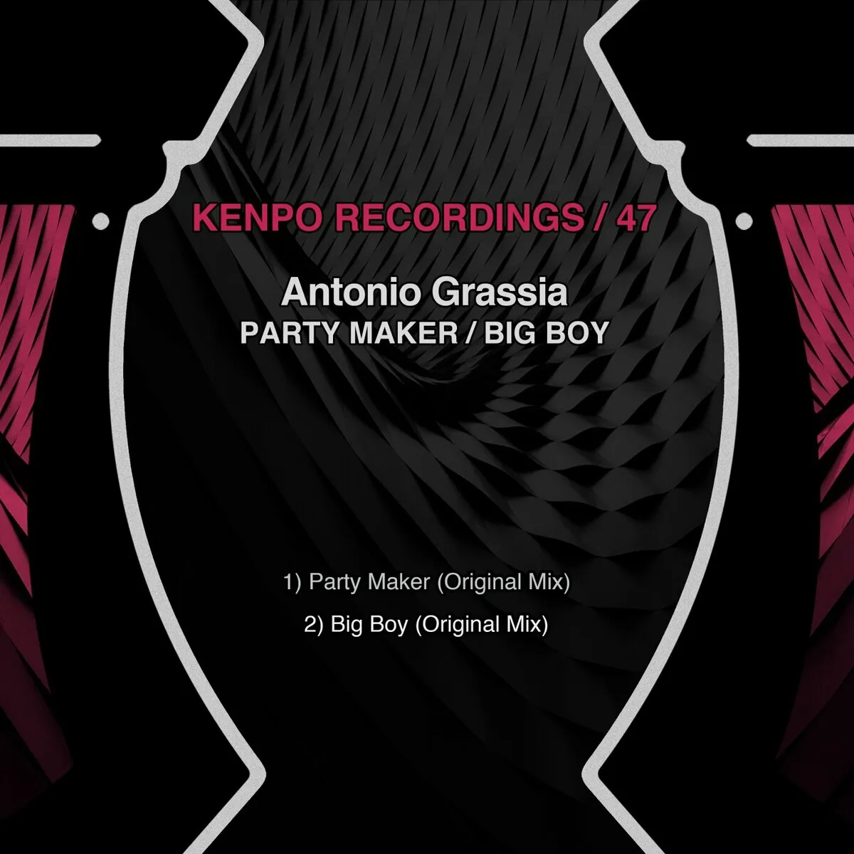 Antonio Grassia - Party Maker : Big Boy [KENPO47]