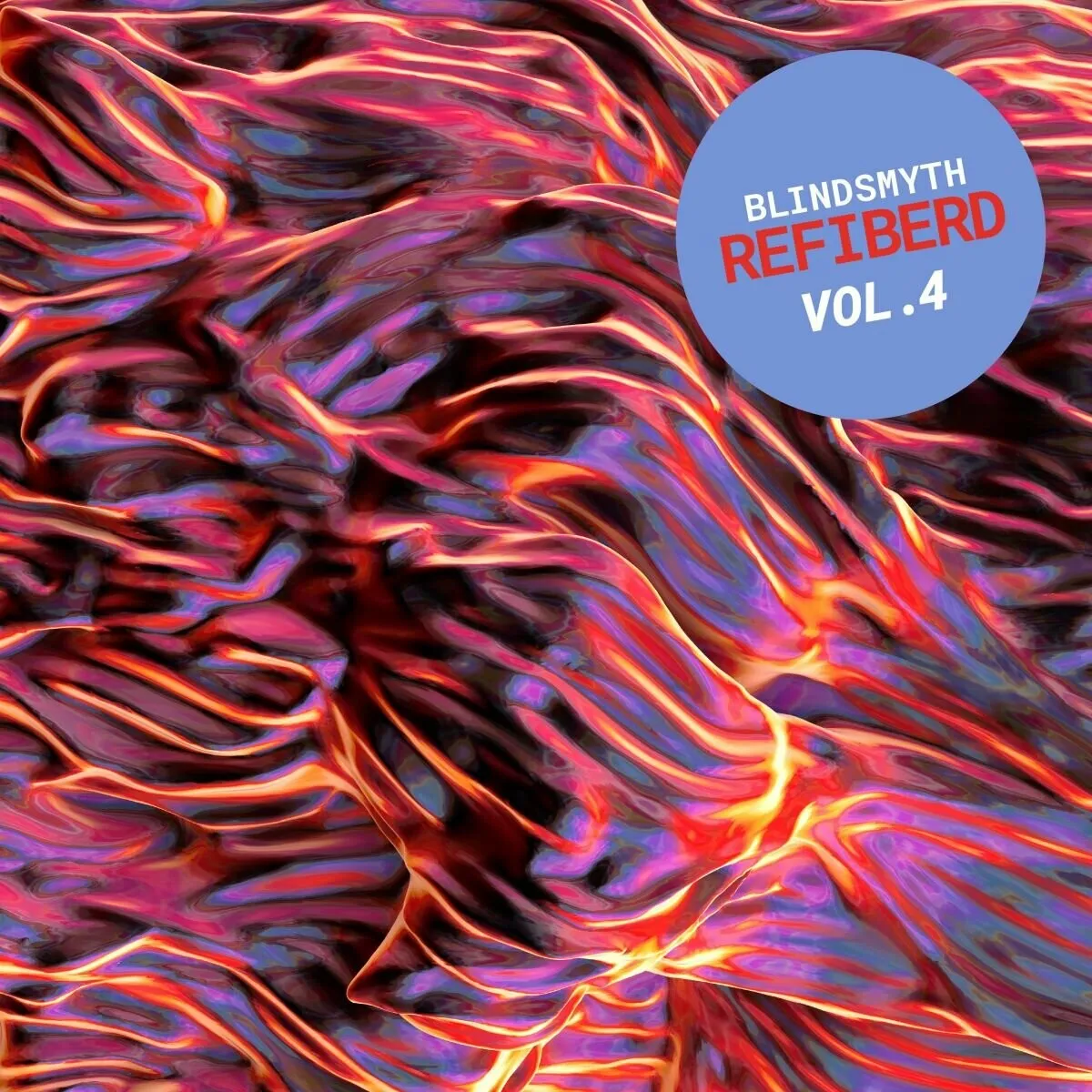 Blindsmyth – Refiberd, Vol. 4 [CNS034RMX4]