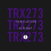 Camille Doe - Alright [TRX27301Z]