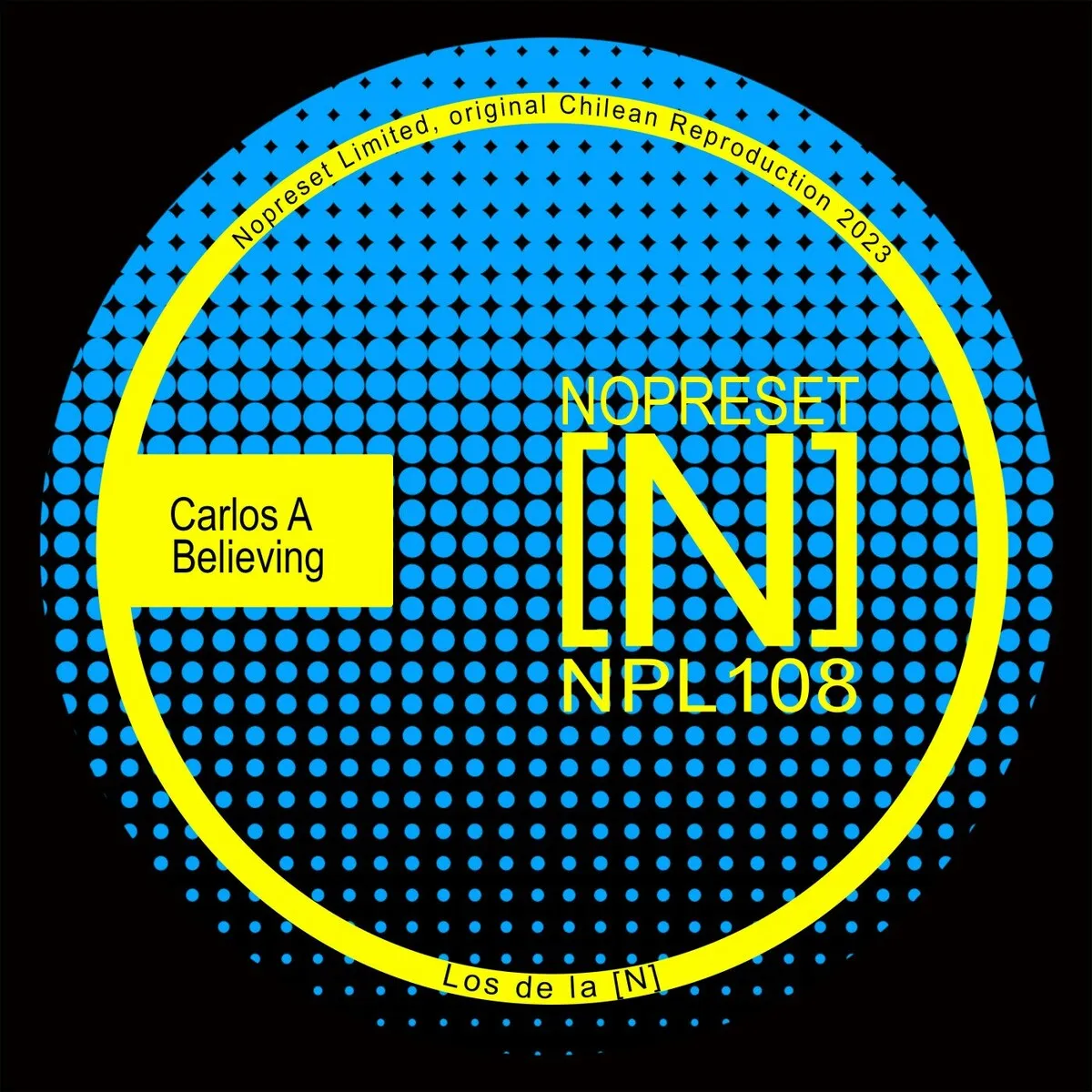 Carlos A - Believing [NPL108]