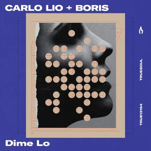 DJ Boris, Carlo Lio - Dime Lo [TRUE12154]