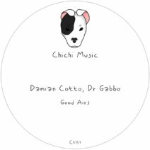 Damian Cotto, Dr Gabbo - Good Airs [CH151]