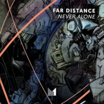 Far Distance - Never Alone [EINMUSIKA246]