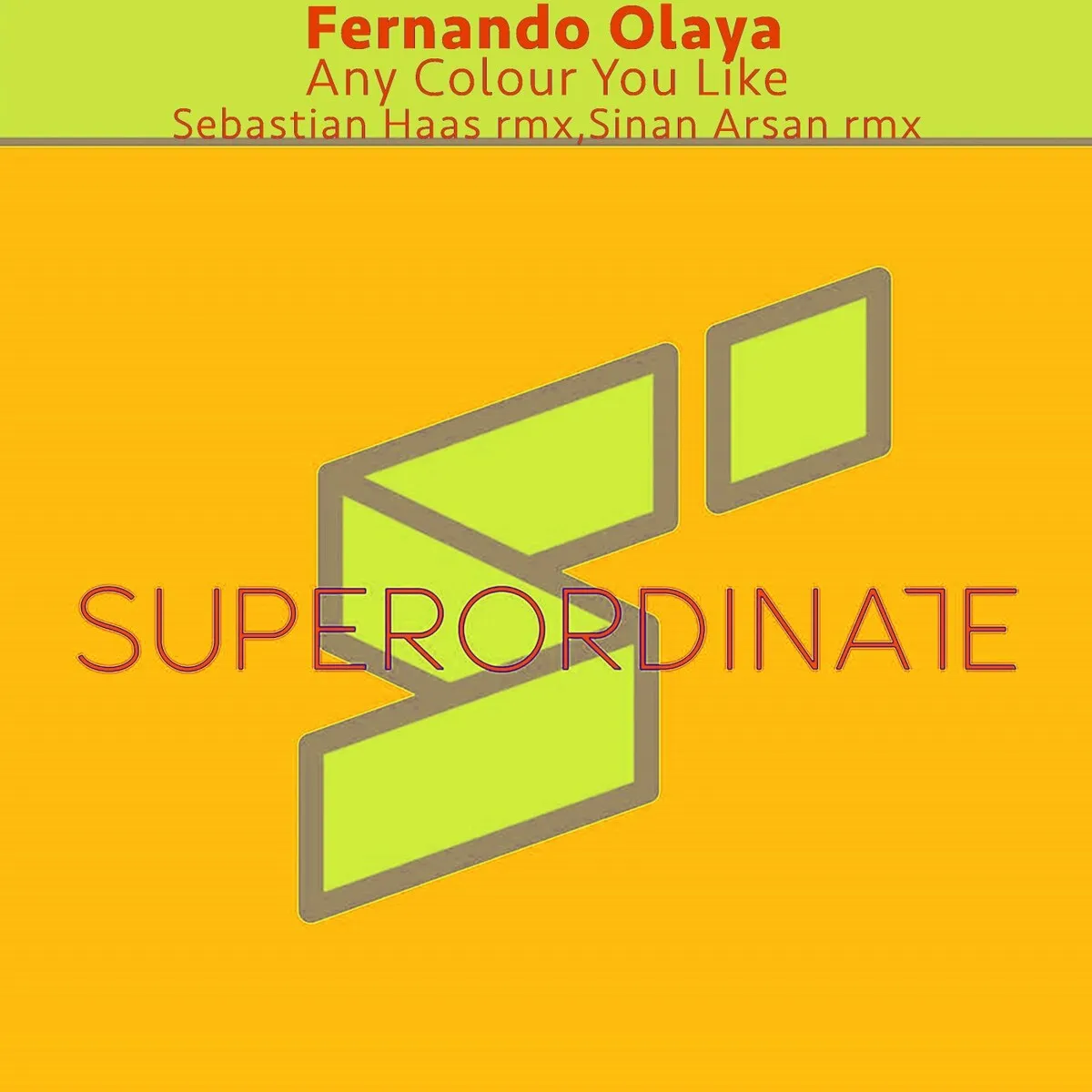 Fernando Olaya – Any Colour You Like [SUPER490]