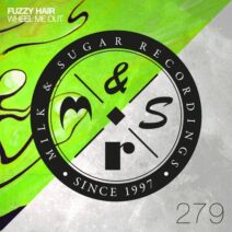 Fuzzy Hair - Wheel Me Out [MSR279]
