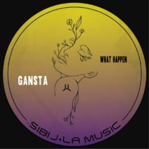 Gansta - What Happen [SM89]