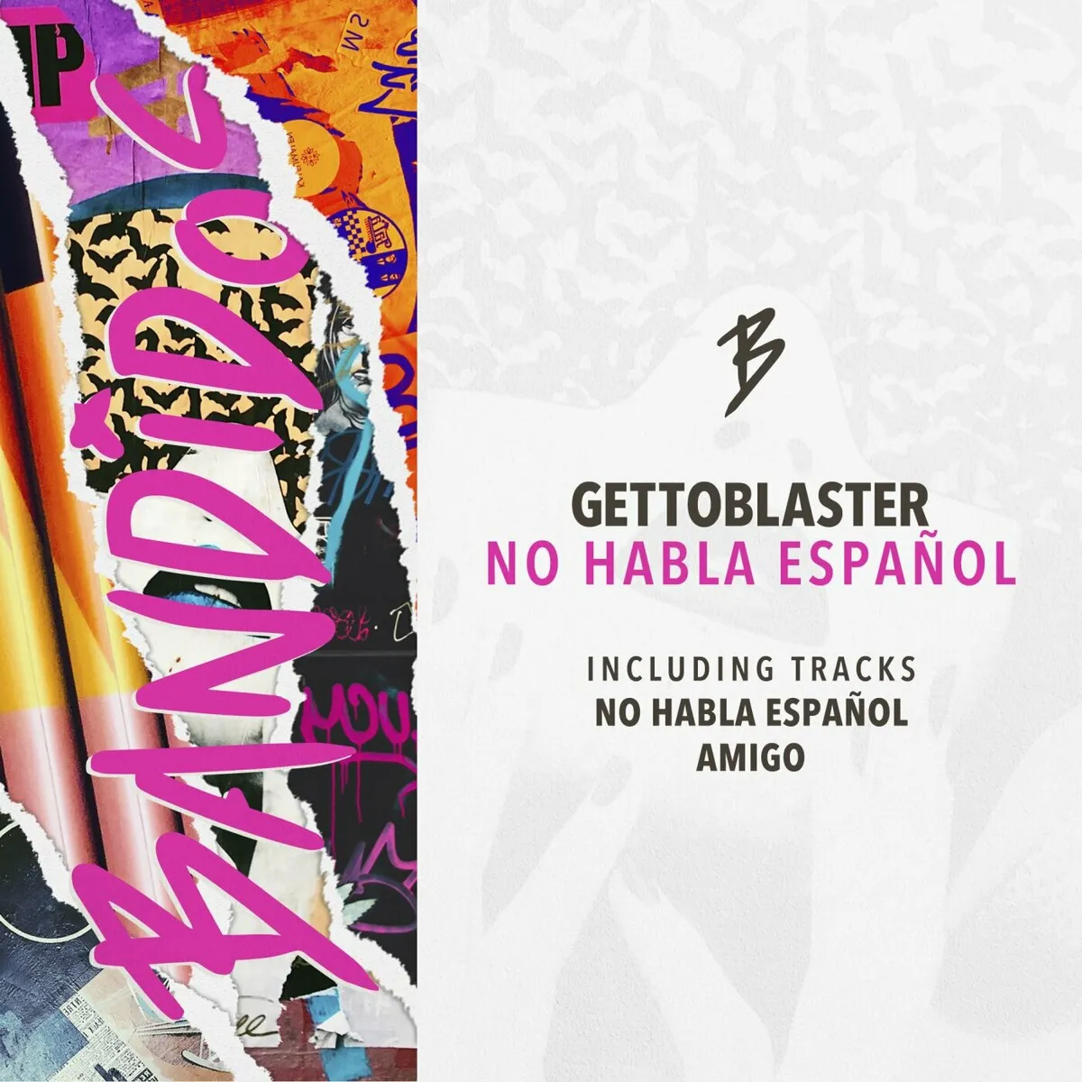 Gettoblaster, Teklow - No Habla Español [BANDIDOS042]