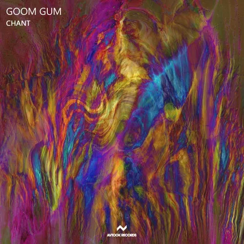 Goom Gum - Chant [AVT17]