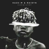 Haze M, Raidyn - Chemistry [LOY070]