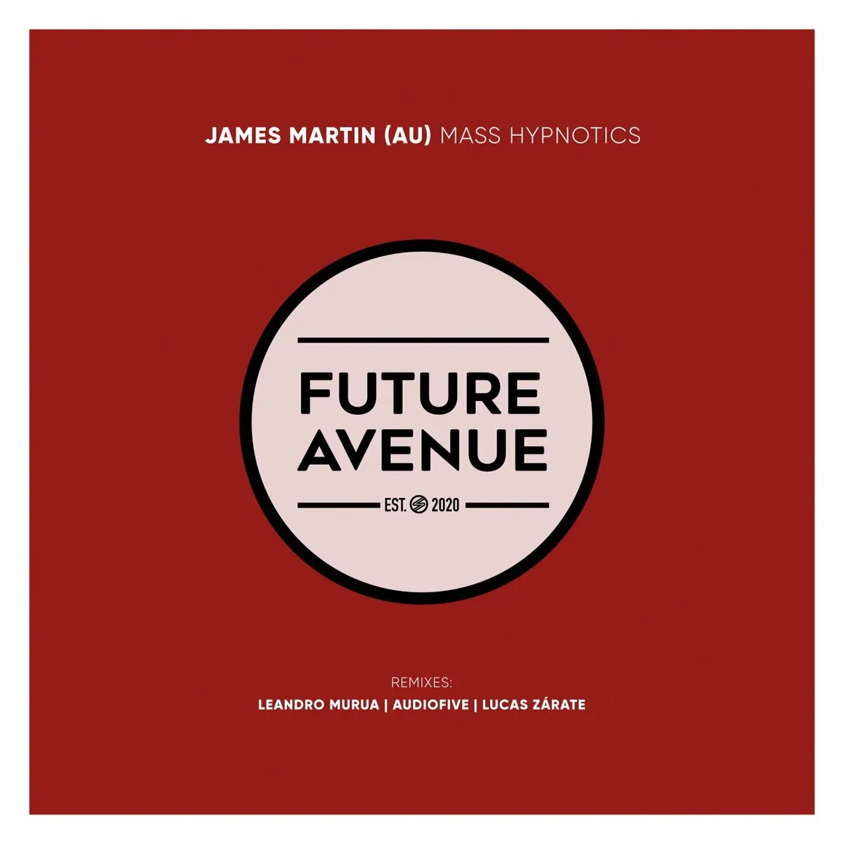 James Martin (AU) - Mass Hypnotics [FA322]