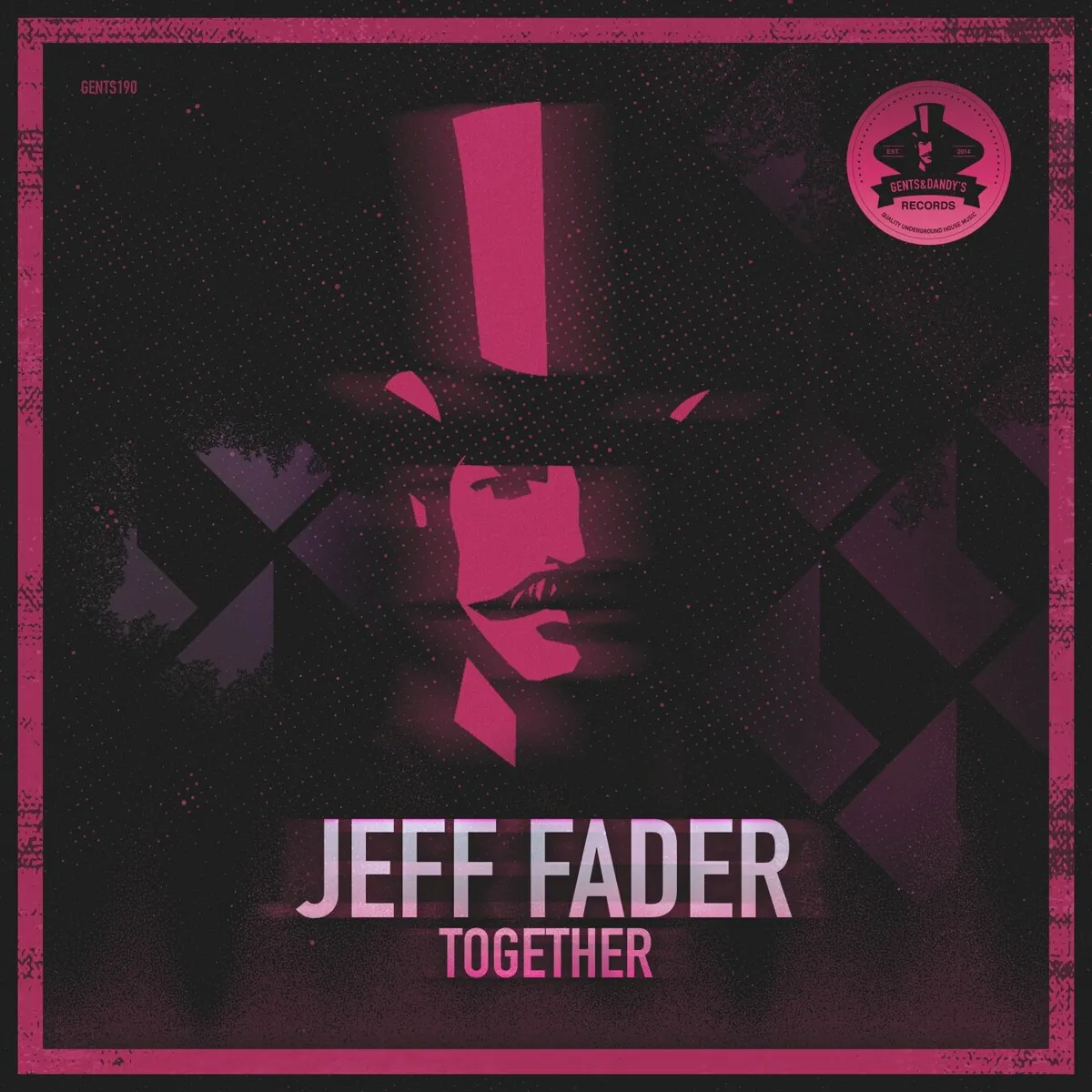 Jeff Fader – Together [GENTS190]