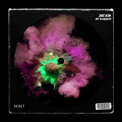 Jose Vera - Off To Oviedo EP [MNT101]