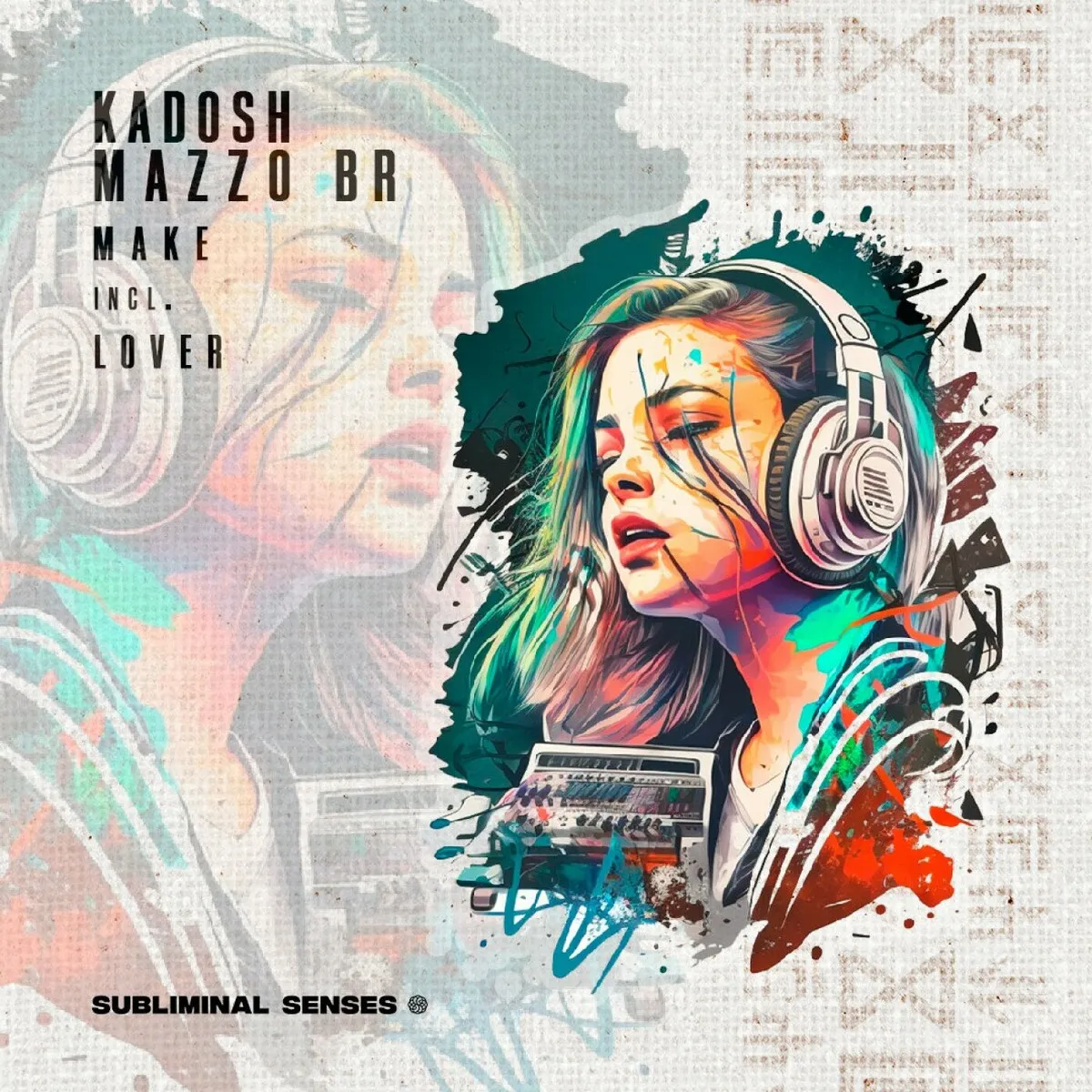 Kadosh, MAZZO BR - Make [SUS112]