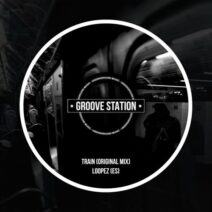 Loopez (ES) - Train (Original Mix) [GSREC001]