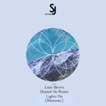Luis Bravo, Daniel De Roma - Lights On (Remixes) [SJRS0233]