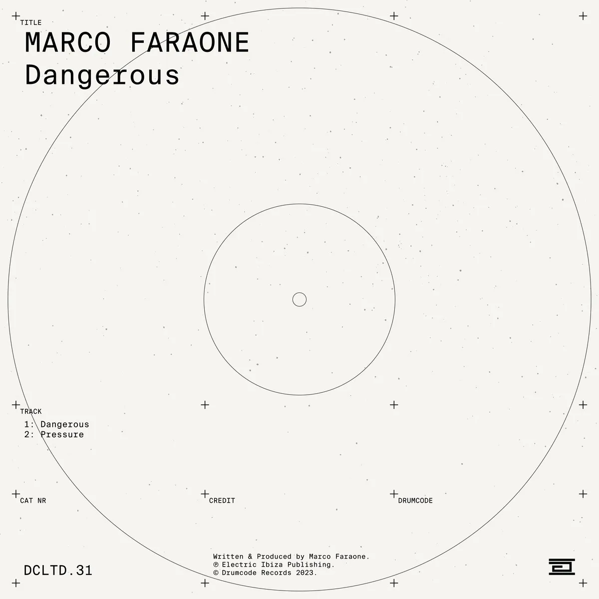 Marco Faraone – Dangerous [DCLTD31]