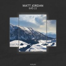 Matt Jordan - Evo 22 [PLTL201]