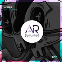 Matty Burke - Mania EP [ARR069]