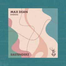 Max Dean - ENDZ052 [ENDZ052]