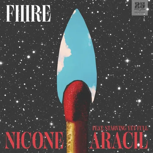 Nicone, Aracil , Starving Yet Full - FIIIRE [BAR25190]