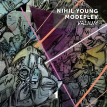 Nihil Young, Modeplex - Valium [EINMUSIKA245]
