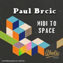 Paul Brcic - Midi to Space [ALM003]