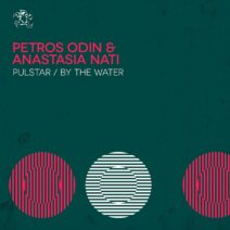 Petros Odin, Anastasia Nati - Pulstar : By The Water [YR290]