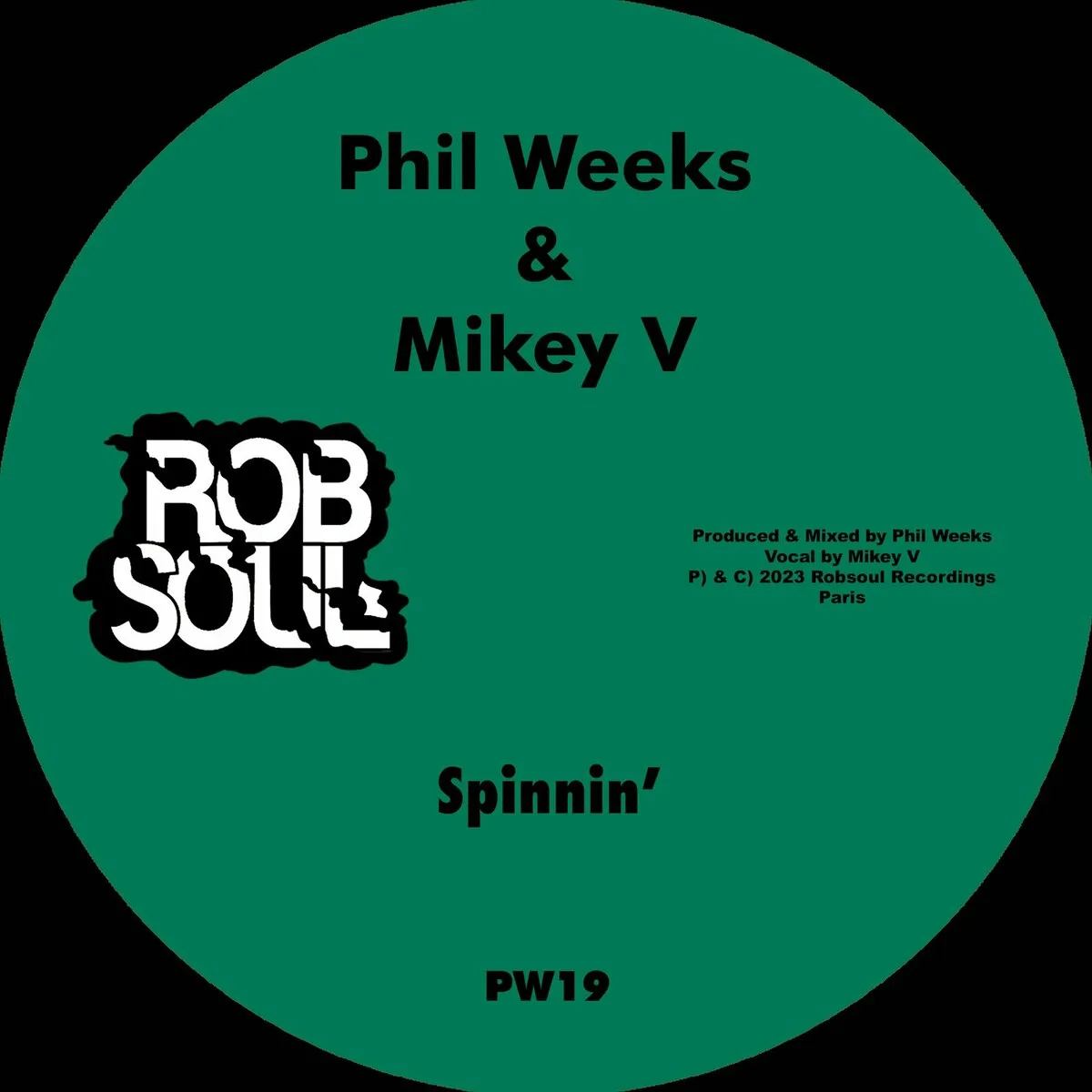 Phil Weeks, Mikey V - Spinnin' [PW19]
