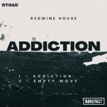 RedWine House - Addiction [ST010]