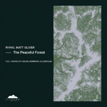 Rivvo, Matt Oliver - The Peaceful Forest [PURR378]