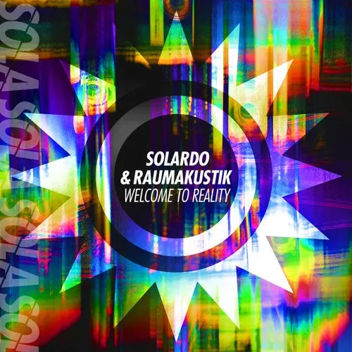 Solardo, Raumakustik - Welcome To Reality [SOLA191BP]