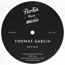 Thomas Garcia – 80’s Kid [BHMR022]