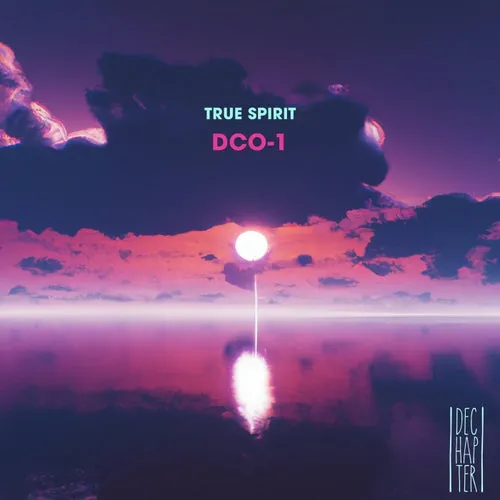 True Spirit – DCO-1 (Original Mix) [DE109]