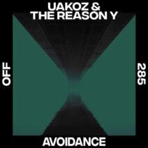Uakoz, The Reason Y - Avoidance [OFF285]