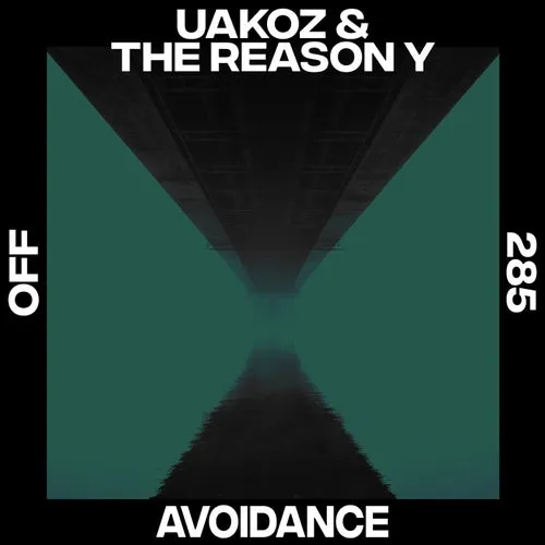 Uakoz, The Reason Y - Avoidance [OFF285]