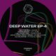 VA - Deep Water EP-4 [OR0265]