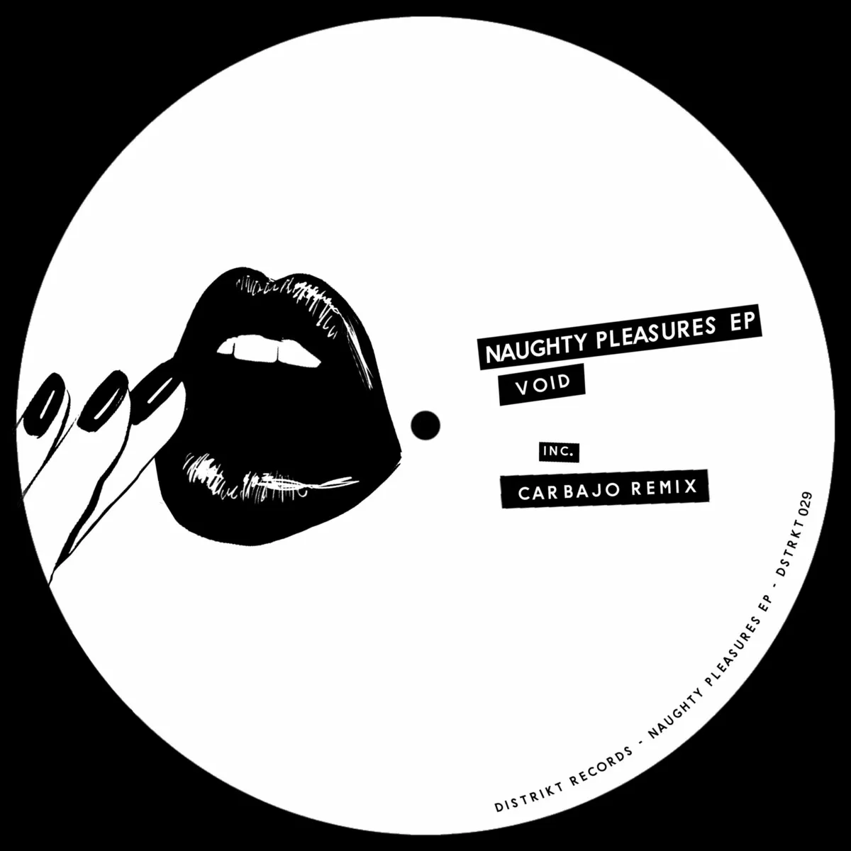 Void – Naughty Pleasures EP [DSTRKT029]
