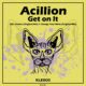 Acillion - Get on It [KLX367]