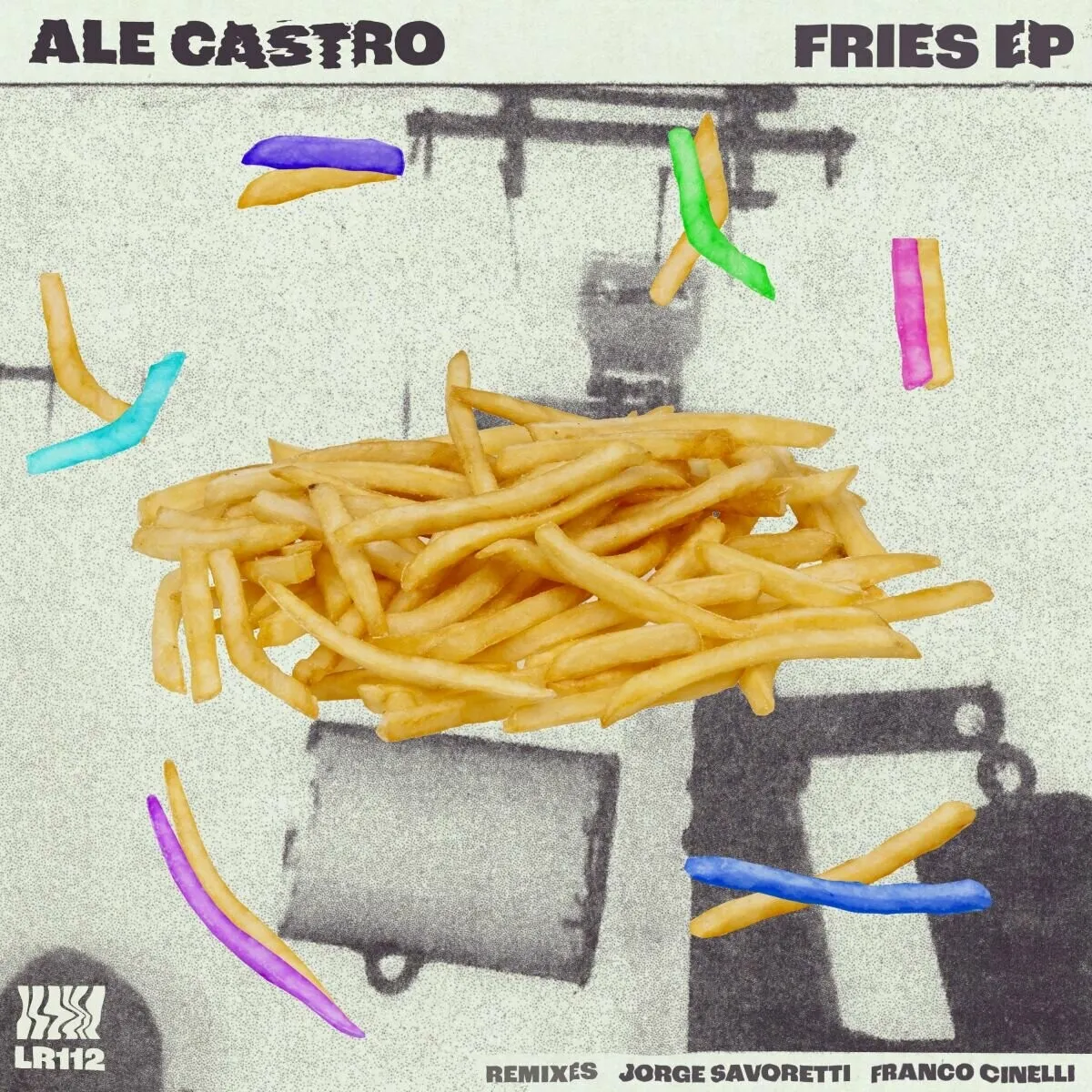 Ale Castro – Fries [LR112]