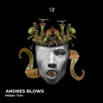Andres Blows - Mister Tom [WR256]