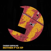 Caique Carvalho, Nogue - Mother F_ck EP [LLR294]