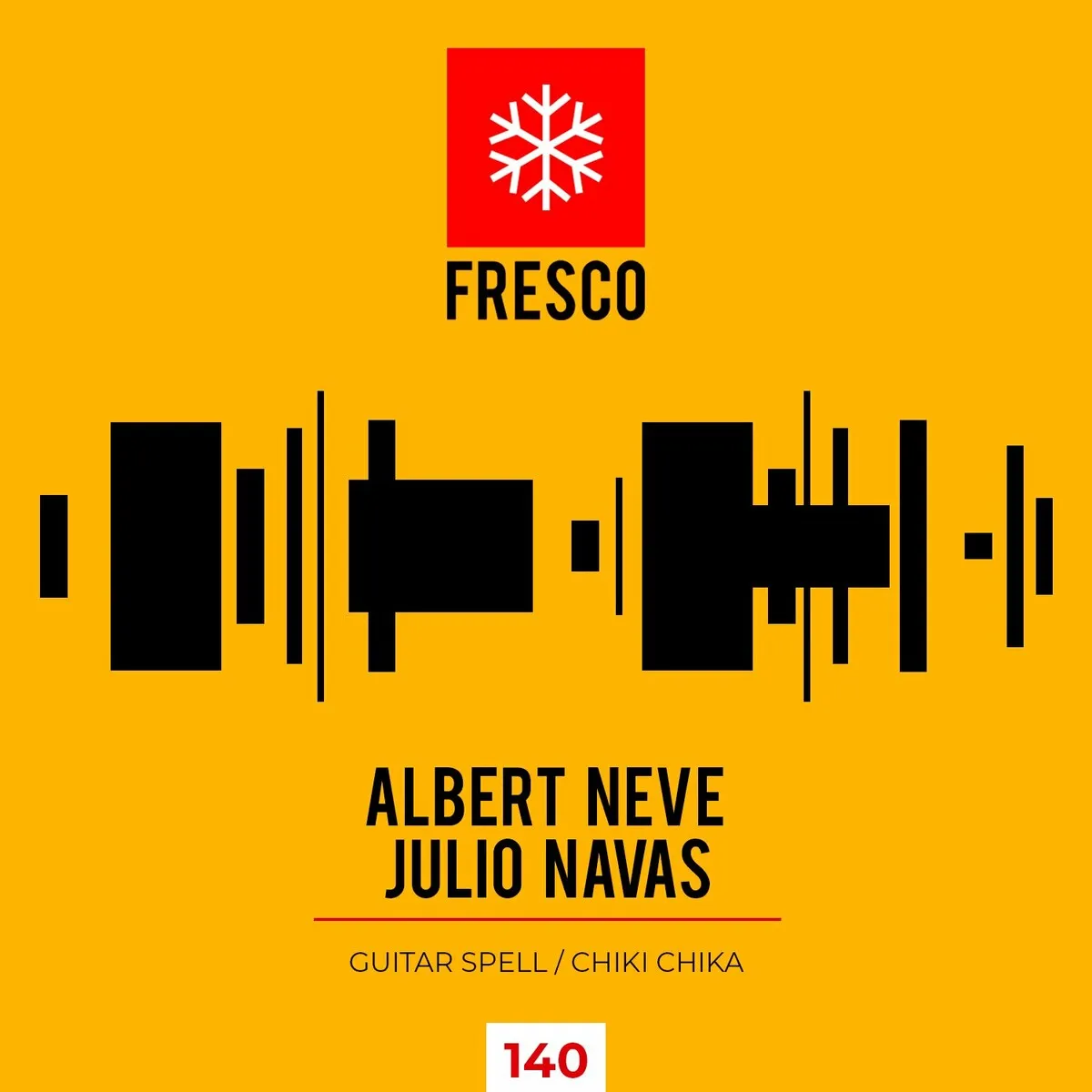 DJ Sylvan, Albert Neve, Julio Navas - Guitar Spell : Chiki Chika [FRE140]