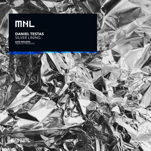 Daniel Testas - Silver Lining [MNL269]
