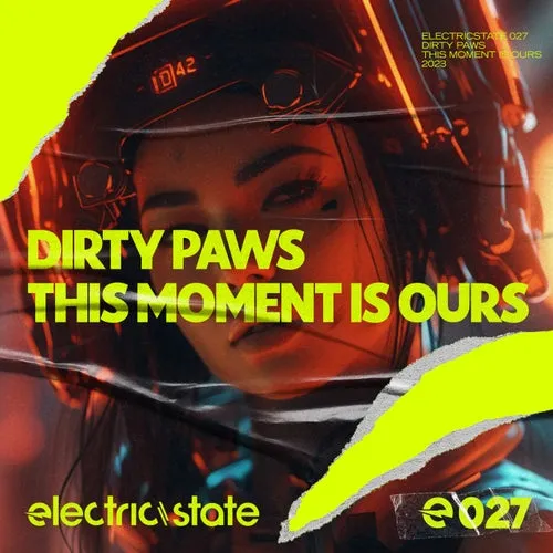 Dirty Paws – This Moment Is Ours [ES027]
