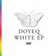Doyeq - White EP [KIOSKID018]