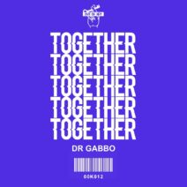 Dr Gabbo - Together [OOK012]