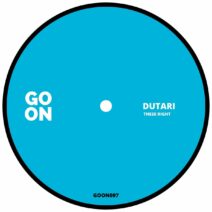 Dutari - These Right [GOON097]