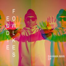 Eddie Fowlkes - Bahama Man EP [REKIDS225]